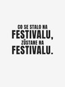 ZOOT.Original Biele pánske tričko ZOOT.Original Čo sa stane na festivale, zostane na festivale