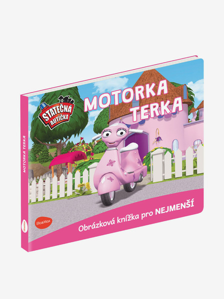 ELLA & MAX ODVÁŽNE AUTÍČKA - TERKA MOTORKA