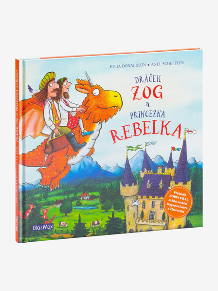 ELLA & MAX DRAK ZOG a PRINCEZNA REBELKA