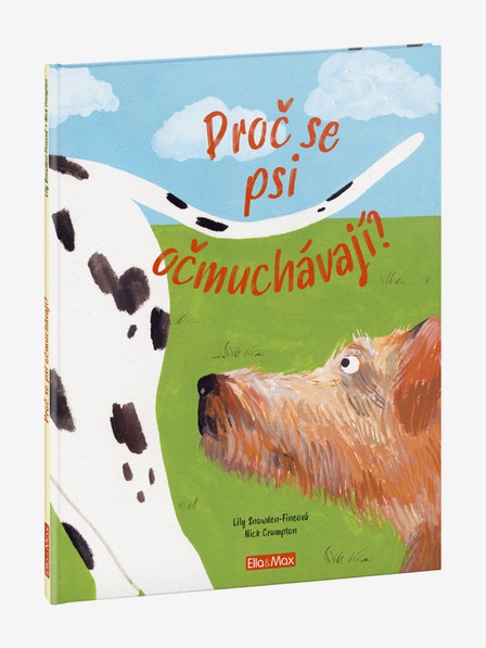 ELLA & MAX PREČO SA PSY NAVZÁJOM OŇUCHÁVAJÚ? - Všetko o psoch