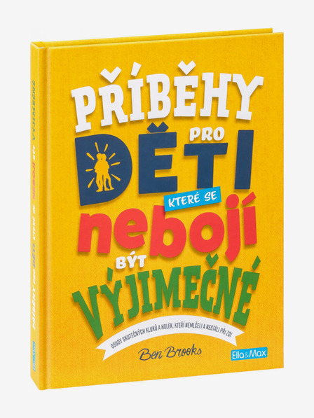 ELLA & MAX PRÍBEHY PRE DETI, ktoré sa neboja byť výnimočné