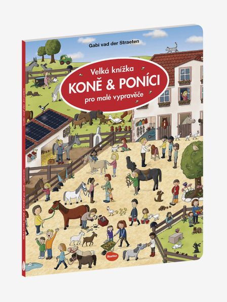 ELLA & MAX KONE A PONÍCI Veľká kniha pre malých rozprávačov